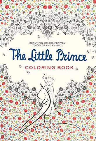 The Little Prince Coloring Book : Beautiful Images for You to Color and Enjoy - Paperback