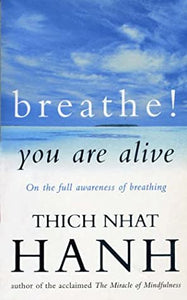 Breathe! You Are Alive - Paperback