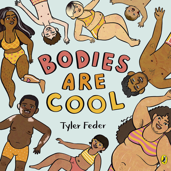 Bodies Are Cool - Paperback