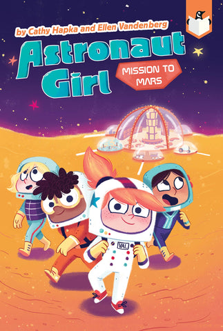 Astronaut Girl #4 : Mission to Mars - Paperback