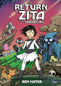 THE RETURN OF ZITA THE SPACEGIRL - Kool Skool The Bookstore