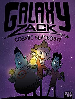 Galaxy Zack Book 16 : Cosmic Blackout! - Paperback