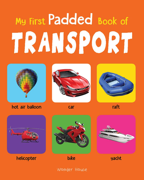 My First Padded Book of Transport - Boardbook