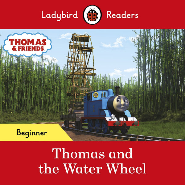 Ladybird Readers Beginner Level - Thomas and the Water Wheel  : Paperback