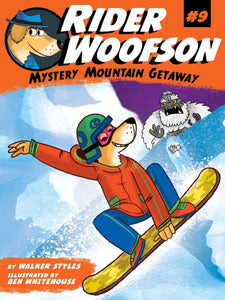 Rider Woofson #9 : Mystery Mountain Getaway - Paperback