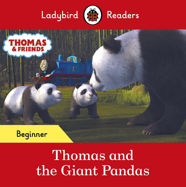 Ladybird Readers Beginner Level - Thomas and the Giant Pandas  : Paperback