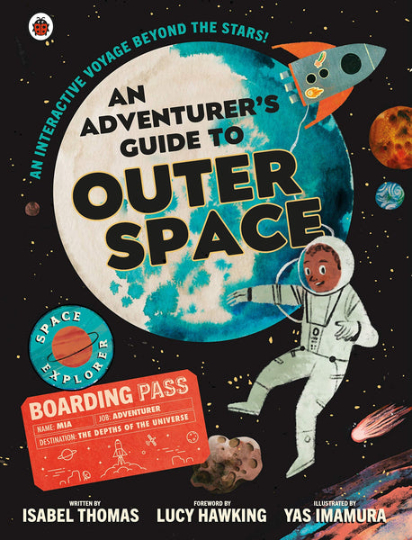 An Adventurer's Guide to Outer Space - Hardback