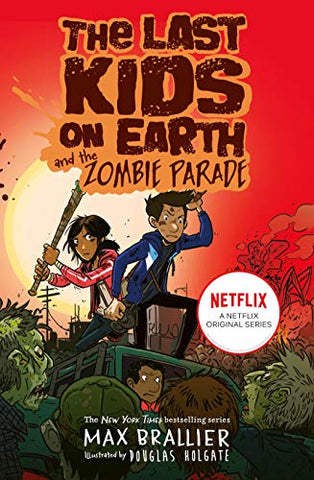 The Last Kids on Earth #2  :  And the Zombie Parade - Paperback