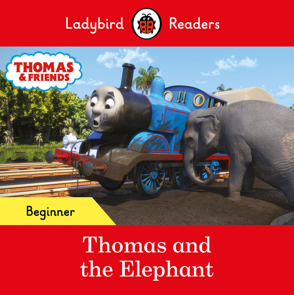 Ladybird Readers Beginner Level - Thomas and the Elephant : Paperback