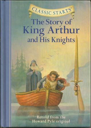 CLASSIC STARTS : THE STORY OF KING ARTHUR AND HIS KNIGHTS - Kool Skool The Bookstore