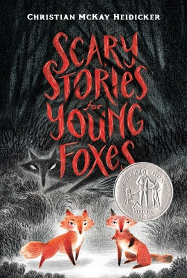 Scary Stories for Young Foxes - Paperback