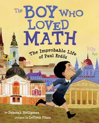 The Boy Who Loved Math: The Improbable Life of Paul Erdos - Kool Skool The Bookstore