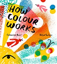 How Colour Works - Hardback