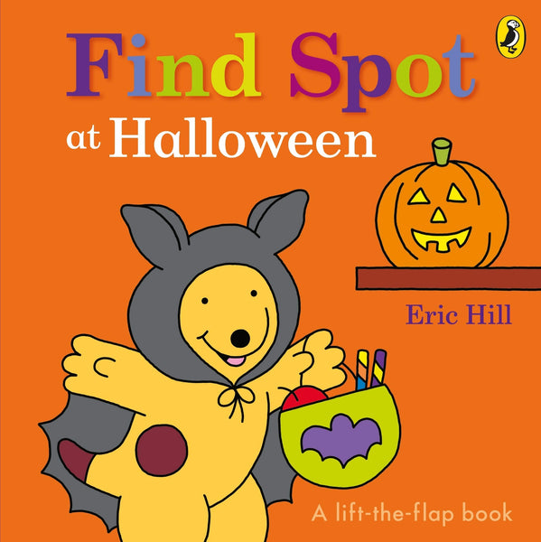 Find Spot at Halloween: A Lift-the-Flap Story - Board Book