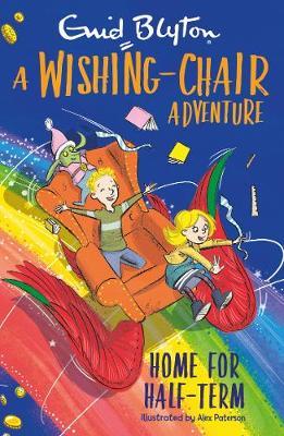 A Wishing Chair Adventure: Home for Half-Term - Paperback