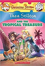 THEA STILTON AND THE TROPICAL TREASURE - Kool Skool The Bookstore