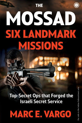The Mossad: Six Landmark Missions - Paperback
