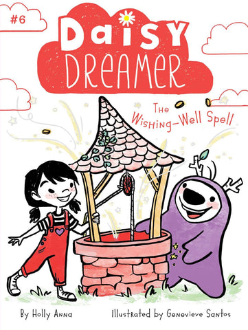 Daisy Dreamer #6 : The Wishing-Well Spell - Paperback