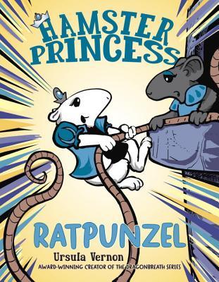 Hamster Princess#3: Ratpunzel-  Hardback