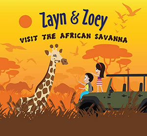 Zayn & Zoey Visit the African Savanna - Paperback