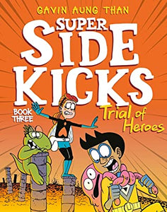 The Super Sidekicks #3: Trial of Heroes - Paperback