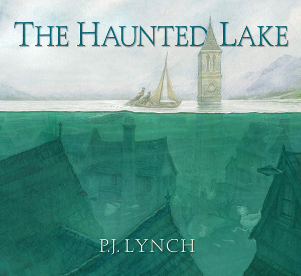 The Haunted Lake - Hardback