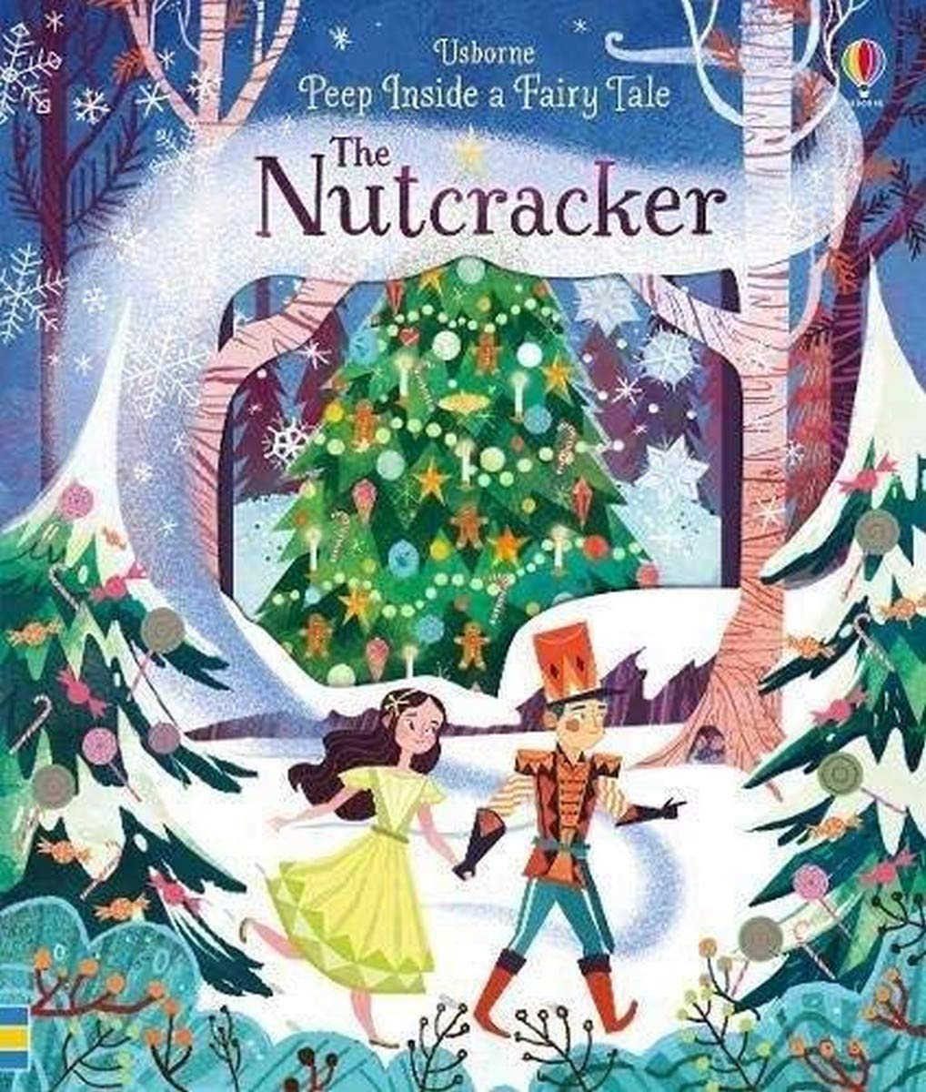 Peep Inside A Fairy Tale: The Nutcracker - Hardback