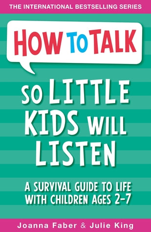 How To Talk So Little Kids Will Listen - Paperback