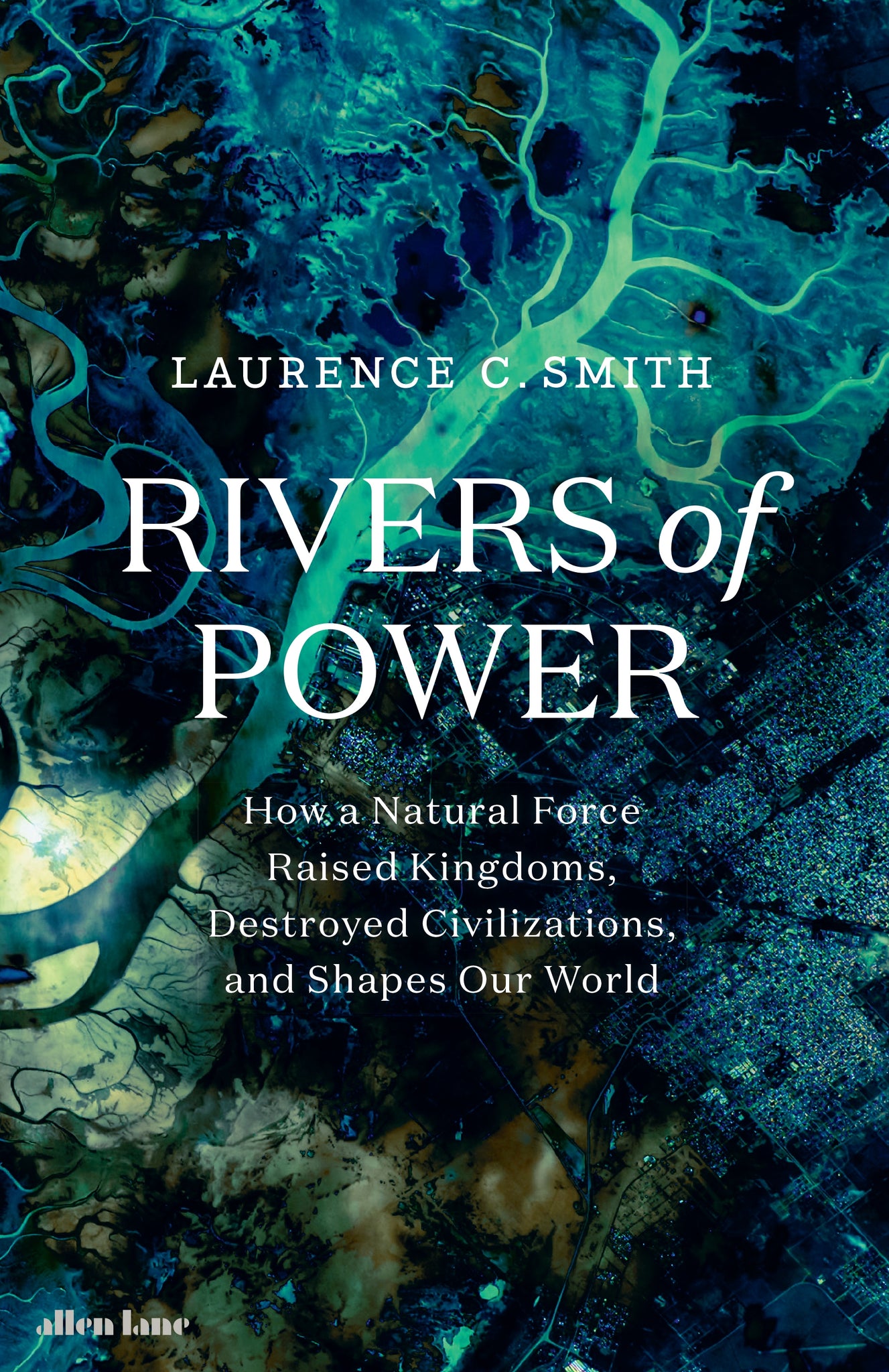 Rivers of Power - Hardback