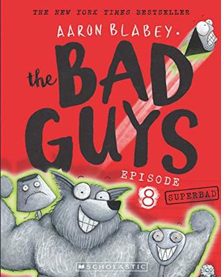The Bad Guys : Episode #8 : Superbad - Kool Skool The Bookstore