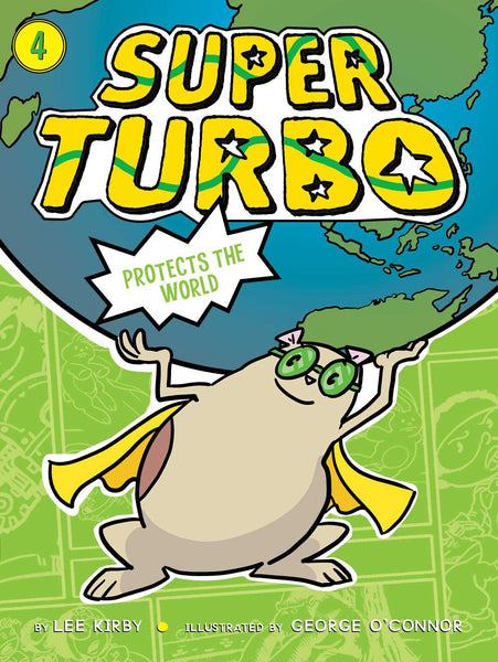 Super Turbo #4 : Super Turbo Protects the World - Paperback
