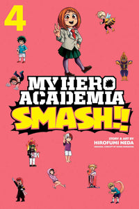 My Hero Academia : Smash!! #4 - Paperback