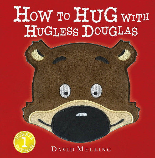 How to Hug with Hugless Douglas: Touch-and-Feel Cover - Hardback