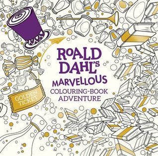 Roald Dahl's Marvellous Colouring-Book Adventure - Paperback