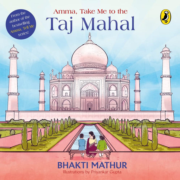 Amma, Take Me to the Taj Mahal - Paperback