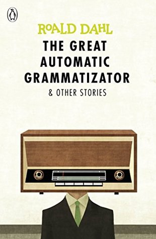 The Great Automatic Grammatizator and Other Stories  - Paperback