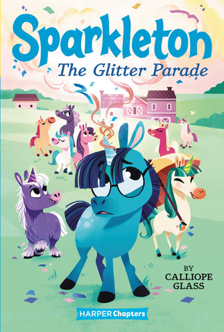 Sparkleton #2: The Glitter Parade - Paperback