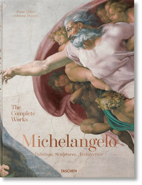Michelangelo : The Complete Works (Paintings, Sculptures, Architecture) - Hardback