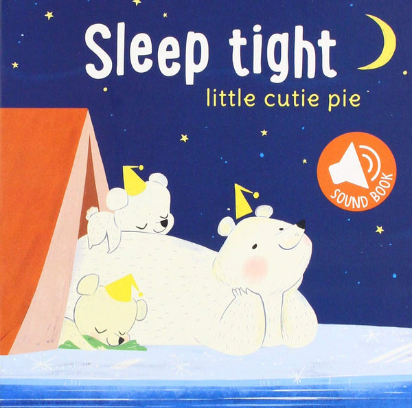 Sleep Tight : Little Cutie Pie - Board Book