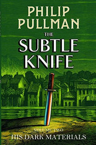 His Dark Materials #2 : The Subtle Knife - Paperback