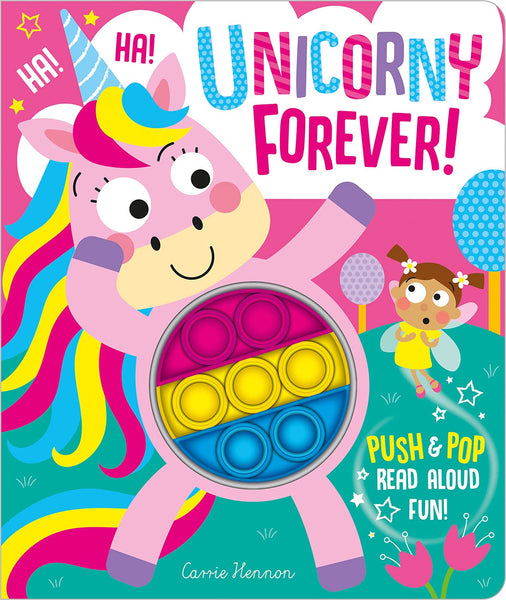 Push Pop Bubble : Unicorny Forever! - Board Book