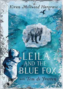 Leila And The Blue Fox - Hardback