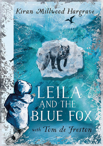 Leila And The Blue Fox - Hardback