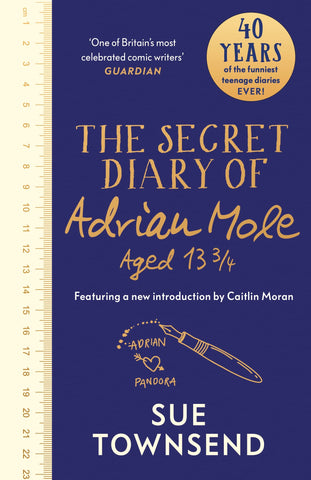 The Secret Diary Of Adrian Mole Aged 13 3/4: The 40Th Anniversary Edition - Hardback
