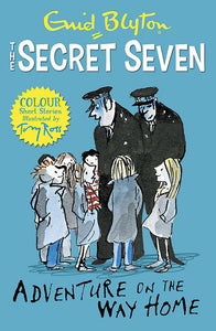 Secret Seven Colour Short Stories : Adventure On The Way Home - Paperback