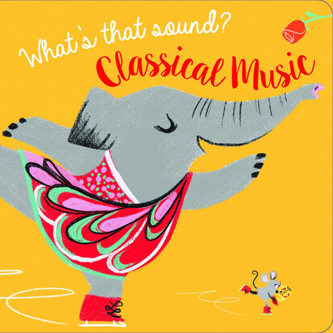 Whats That Sound? - Classical Music - Board Book
