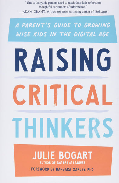 Raising Critical Thinkers - Hardback