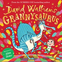 Grannysaurus: The Funny New Illustrated Children’S Picture Book, Full Of Dinosaurs, From Number-One