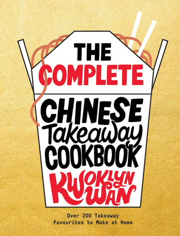 The Complete Chinese Takeaway Cookbook - Hardback