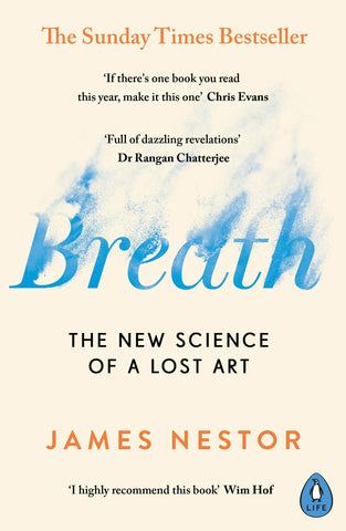 Breath : The New Science of a Lost Art - Paperback